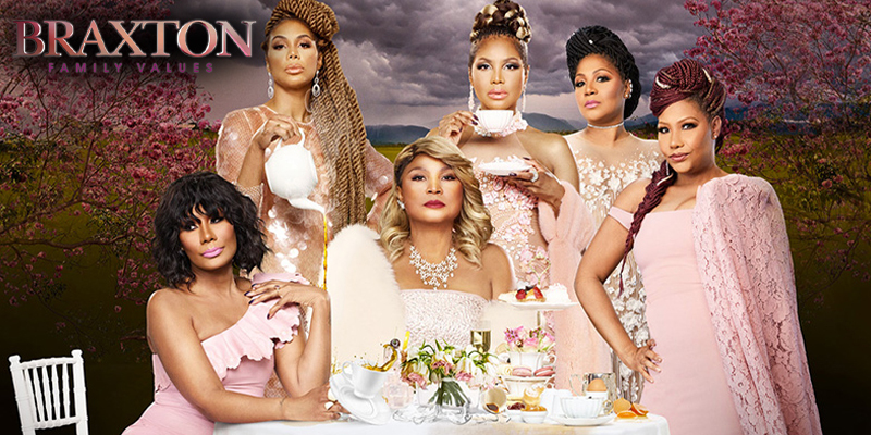 Braxton Family Values 