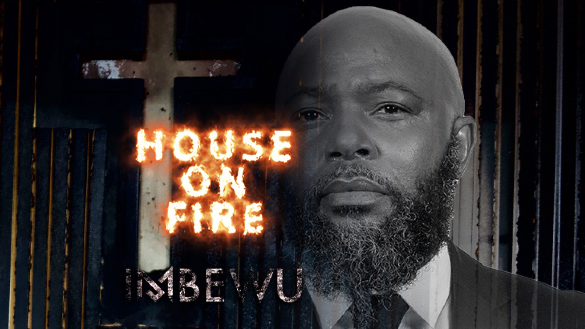Imbewu House on Fire