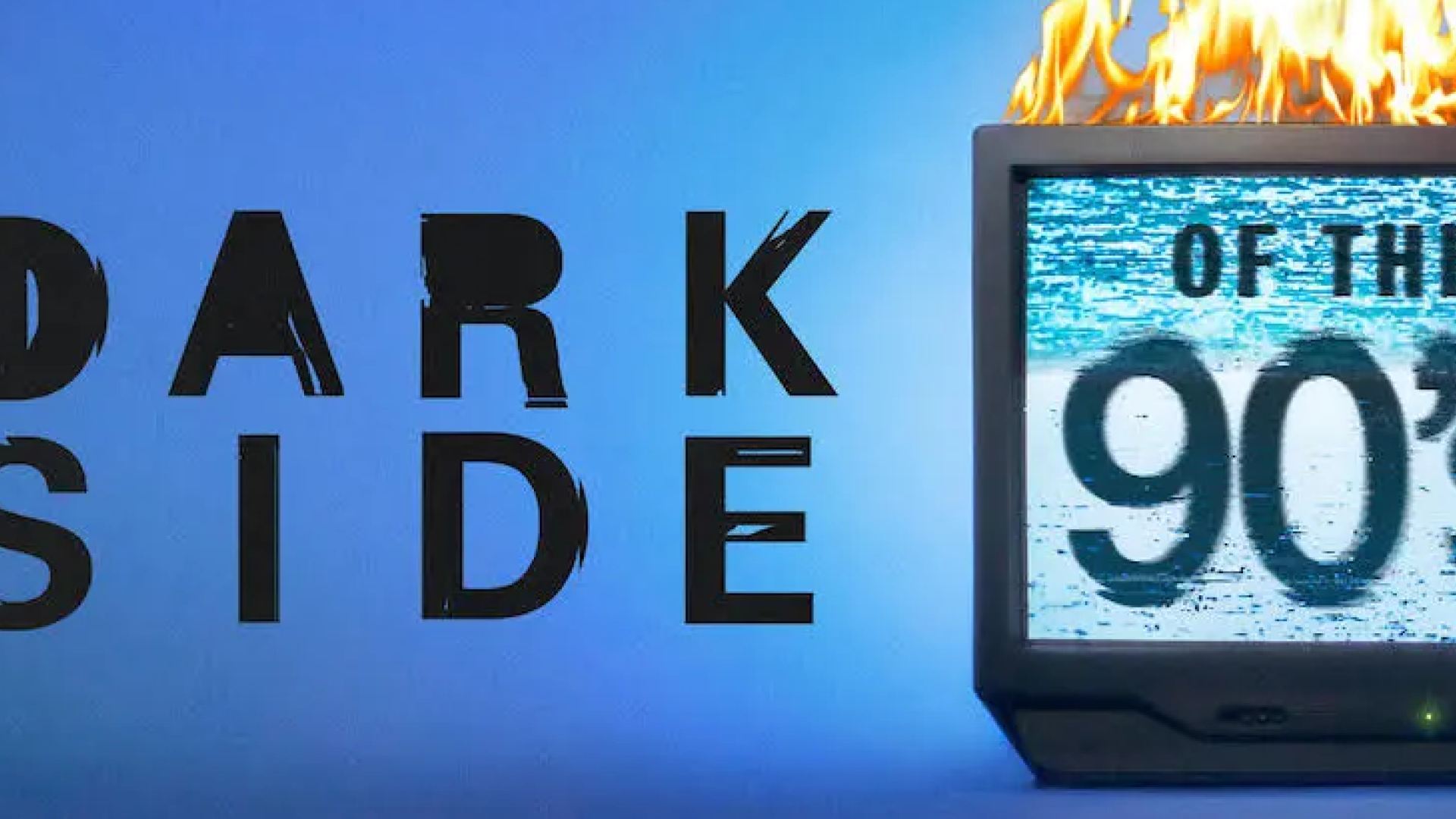 Dark Side of The 90's eXposed Channel 109