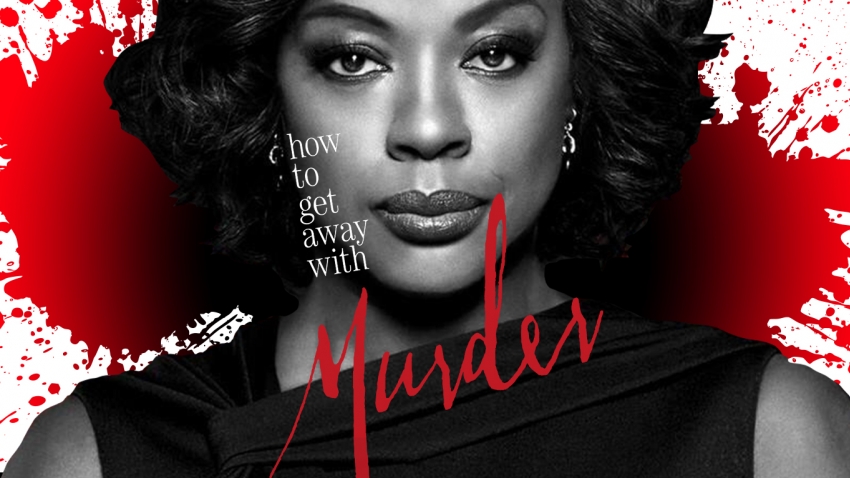 How To Get Away With Murder