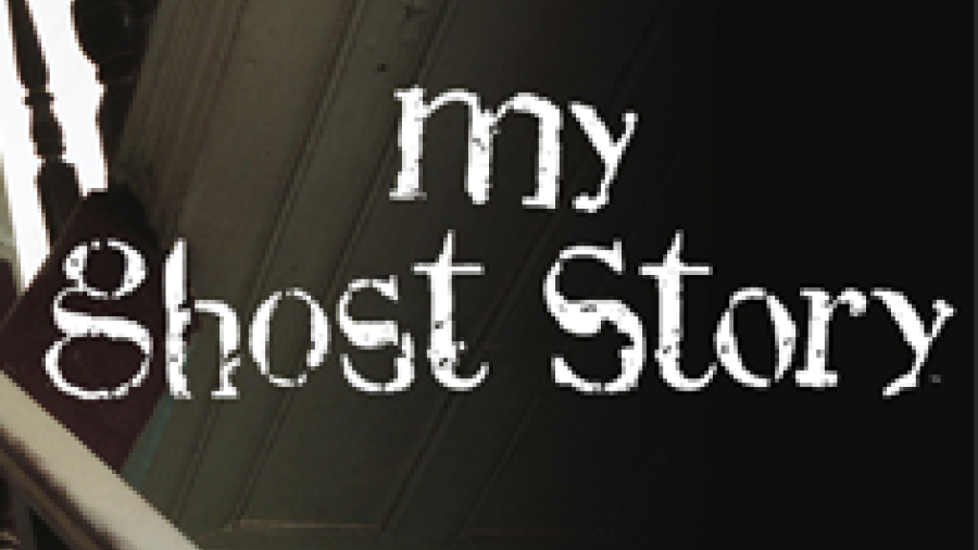 My Ghost Story